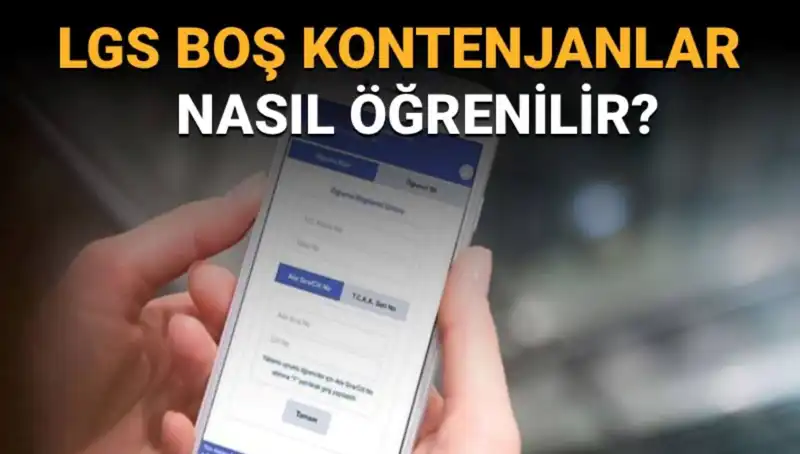 LGS Boş Kontenjanları ve Taban Puanları Nasıl Öğrenilir? İşte Detaylar!