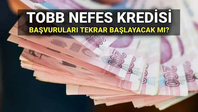 TOBB Nefes Kredisi Başvuruları Yeniden Açılacak mı? 2025 Faiz Oranları Açıklandı!