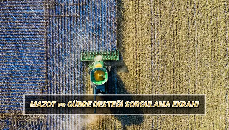 Çiftçilere Müjde! Mazot ve Gübre Desteği Nisan Ödemeleri Yattı mı?