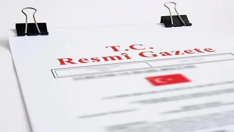 Resmi Gazete'de Bugün Yayınlanan Kararlar: Neler Değişti?