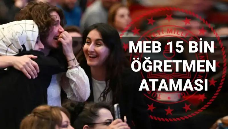 2025 İçin 15 Bin Öğretmen Atama Sonuçları Sorgulama İşlemleri Başladı!