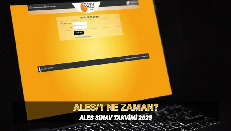 2025 ALES/1 Sınav Tarihi ve Detayları Açıklandı! Beklenen Saatler Neler?