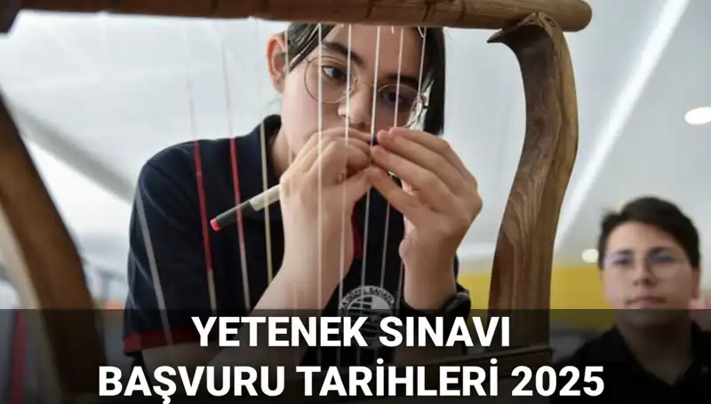 2025 MEB Yetenek Sınavı Kılavuzu Yayınlandı: Başvuru Süreci Hakkında Her Şey